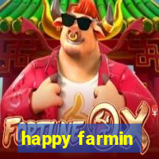 happy farmin